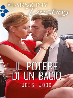 cover image of Il potere di un bacio